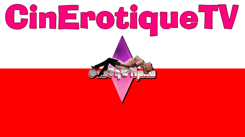 🇵🇱 CinErotique TV + Filmy Tłumaczenie